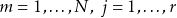 m=1,\dots,N, \ j=1,\dots,r